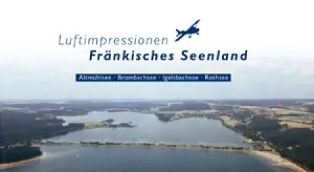 Bildband &#8222;Luftimpressionen&nbsp;&#8211; Fränkisches Seenland&#8220;